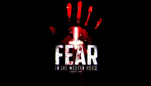 现代住宅中的恐惧 - 第二章（Fear in The Modern House - CH2） 游戏封面