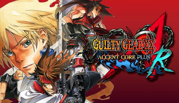 罪恶装备XX ACCENT CORE PLUS R（GUILTY GEAR XX ACCENT CORE PLUS R） 游戏封面
