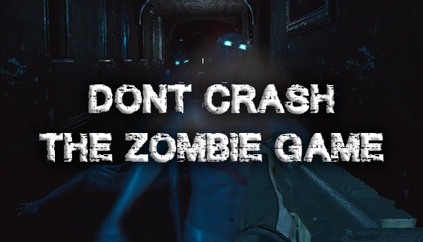 别撞车 - 僵尸游戏（Don't Crash - The Zombie Game） 游戏封面