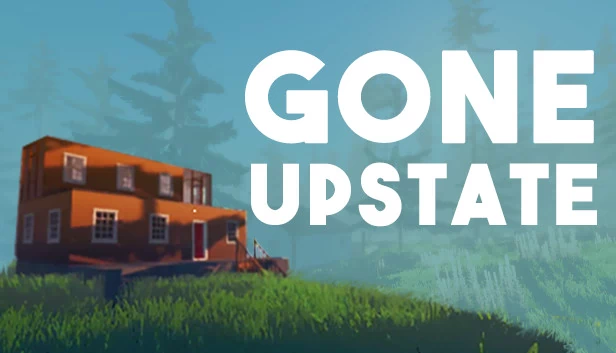 Gone Upstate 游戏封面