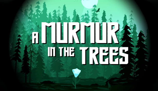 林间低语（A Murmur in the Trees） 游戏封面
