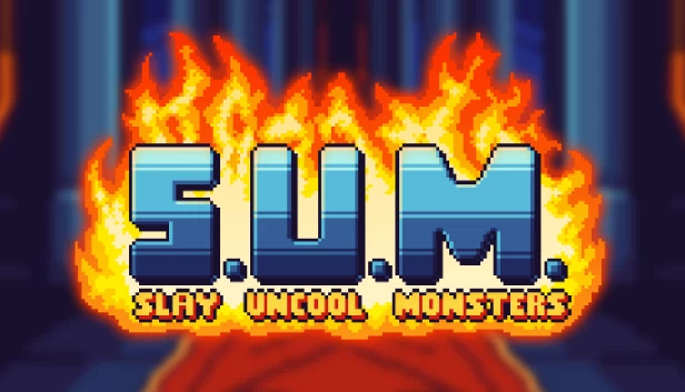 S.U.M. - 斩杀不酷怪物（S.U.M. - Slay Uncool Monsters） 游戏封面
