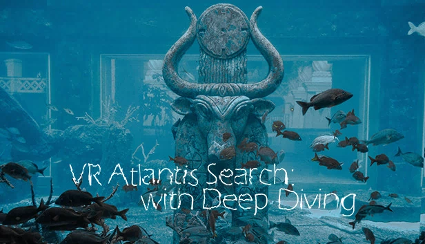 VR 亚特兰蒂斯探索：深海潜水（VR Atlantis Search: with Deep Diving） 游戏封面
