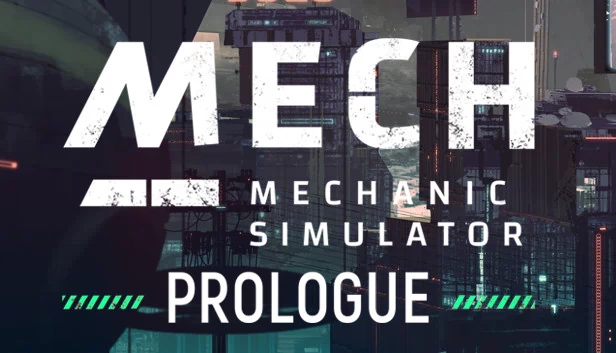 机械师模拟器：序章（Mech Mechanic Simulator: Prologue） 游戏封面