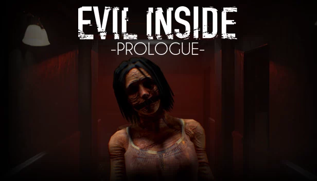 邪恶深处 - 序章（Evil Inside - Prologue） 游戏封面