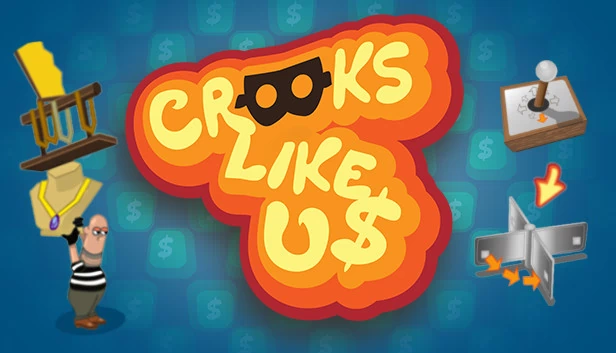 我们一样的盗贼(Crooks Like Us) 游戏封面