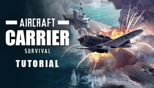 航母生存：教程（Aircraft Carrier Survival: Tutorial） 游戏封面