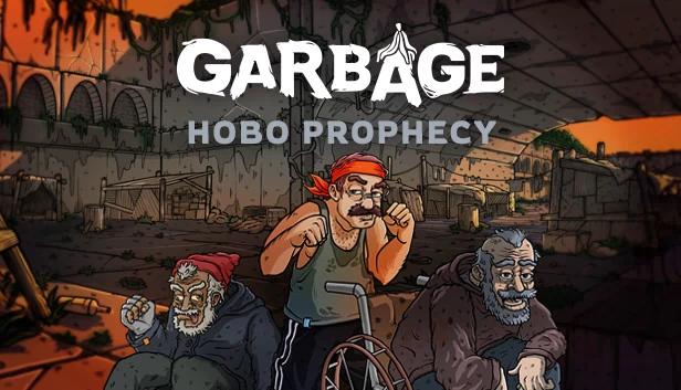 垃圾:流浪汉预言(Garbage: Hobo Prophecy) 游戏封面