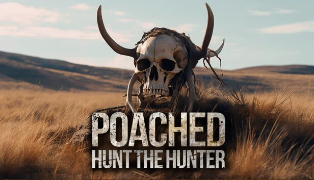 Poached：猎杀猎人（Poached : Hunt The Hunter） 游戏封面