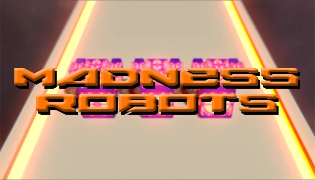 疯狂机器人（Madness Robots） 游戏封面