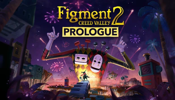 Figment 2：信念谷 - 序章（Figment 2: Creed Valley - Prologue） 游戏封面