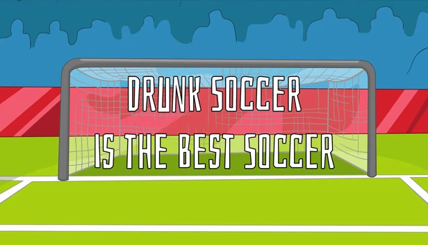 醉酒足球是最棒的足球（Drunk Soccer is the Best Soccer） 游戏封面