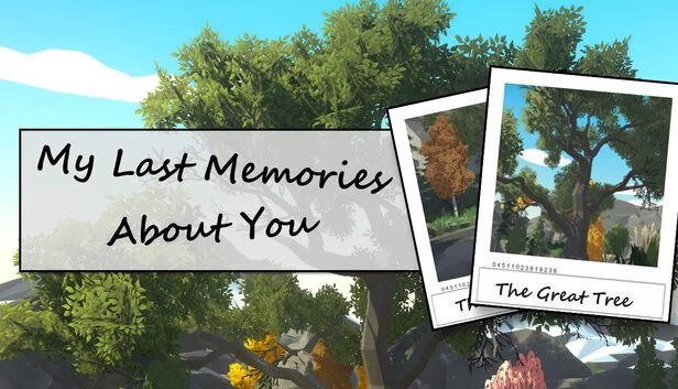 关于你的最后回忆（My Last Memories About You） 游戏封面