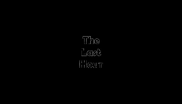最后一小时（Last Hour） 游戏封面