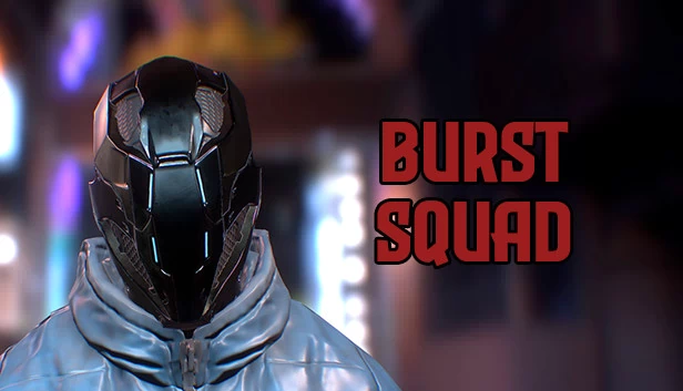 爆裂小队（Burst Squad） 游戏封面