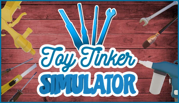 玩具修补匠模拟器（Toy Tinker Simulator） 游戏封面
