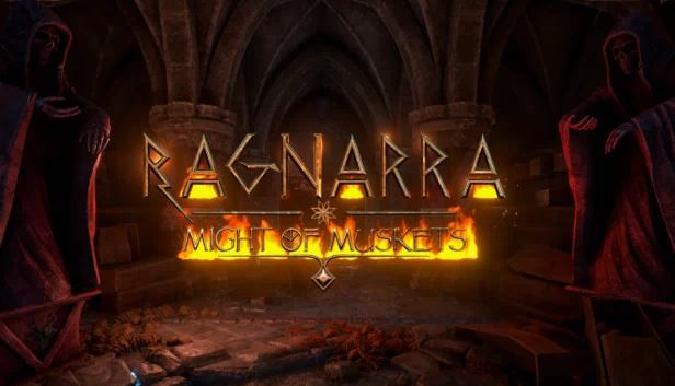 拉格纳拉:火枪之力(Ragnarra: Might of Muskets) 游戏封面