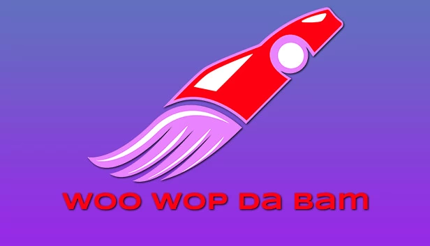 Woo Wop Da Bam 游戏封面