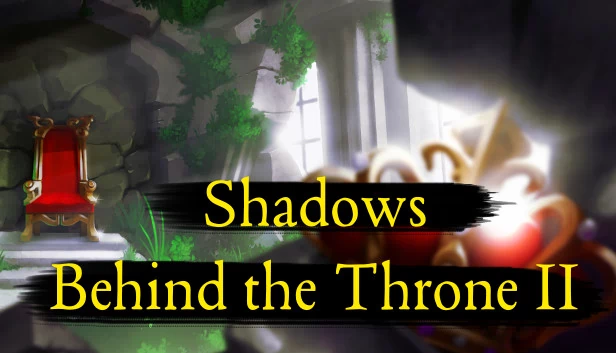 王座背后的阴影2（Shadows Behind the Throne 2） 游戏封面
