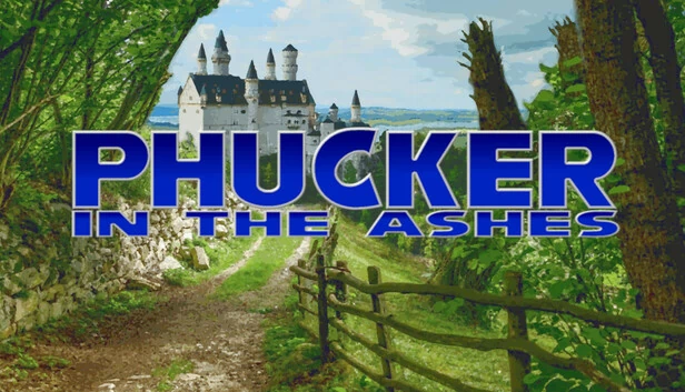 灰烬中的混蛋（Phucker in the Ashes） 游戏封面