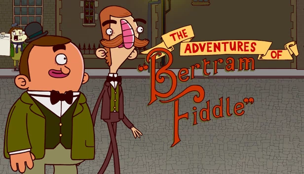 伯特伦费德历险记1: 一桩可怕的生意(Adventures of Bertram Fiddle 1: A Dreadly Business) 游戏封面
