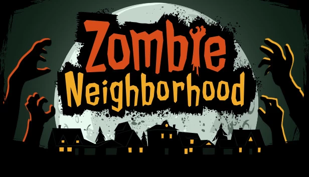 僵尸邻居（Zombie Neighborhood） 游戏封面