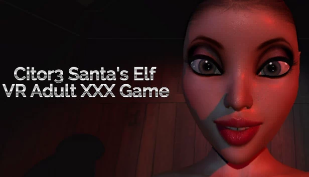 Citor3 圣诞精灵 VR 成人 XXX 游戏（Citor3 Santa's Elf VR Adult XXX Game） 游戏封面