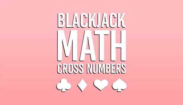 21点数学 交叉数字（BlackJack Math Cross Numbers） 游戏封面