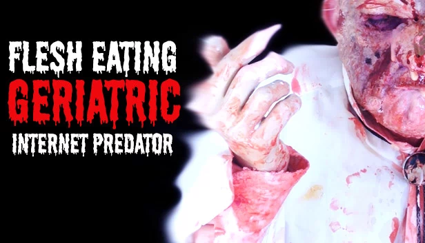 食人老年网络掠食者（Flesh Eating Geriatric Internet Predator） 游戏封面