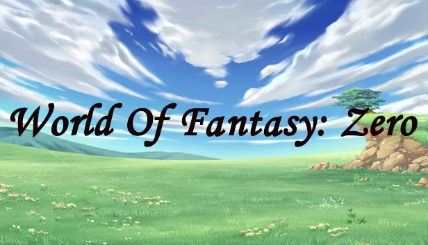 幻想世界：零（World of Fantasy: Zero） 游戏封面