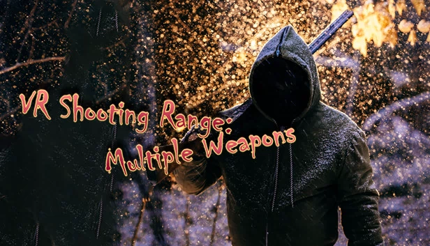 VR射击场：多种武器（VR Shooting Range: Multiple Weapons） 游戏封面