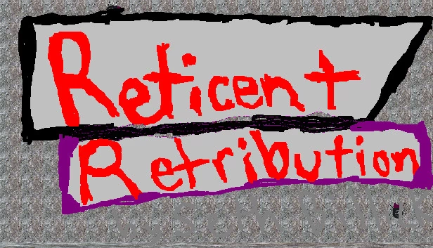 沉默的复仇（Reticent Retribution） 游戏封面