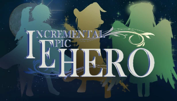 增量史诗英雄（Incremental Epic Hero） 游戏封面