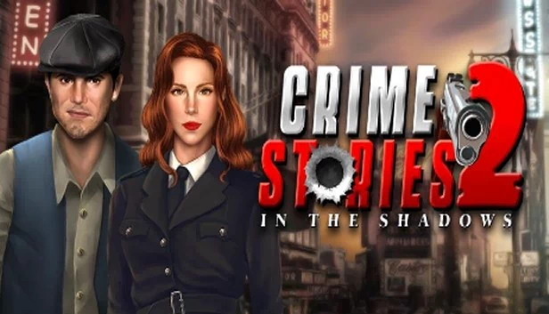 犯罪故事2：暗影之中（Crime Stories 2: In the Shadows） 游戏封面
