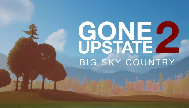 Gone Upstate 2 : Big Sky Country 游戏封面
