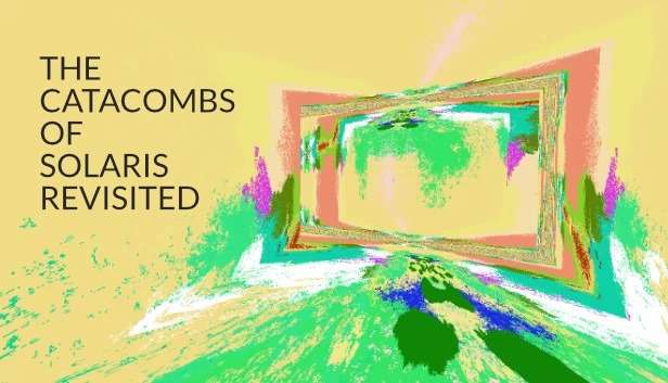 重返索拉里斯地下墓穴(The Catacombs of Solaris Revisited) 游戏封面