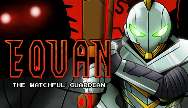Equan 警觉的守护者（Equan The Watchful Guardian） 游戏封面
