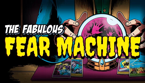 美妙恐惧机器（The Fabulous Fear Machine） 游戏封面