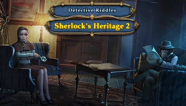 侦探谜题:夏洛克遗产2(Detective Riddles - Sherlock's Heritage 2) 游戏封面