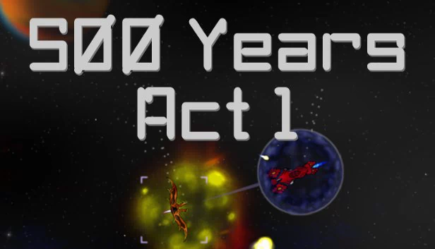 500年 第一幕（500 Years Act 1） 游戏封面