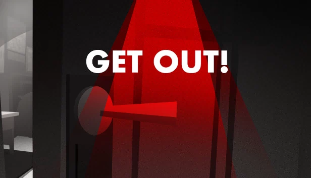 滚出去！（GET OUT!） 游戏封面