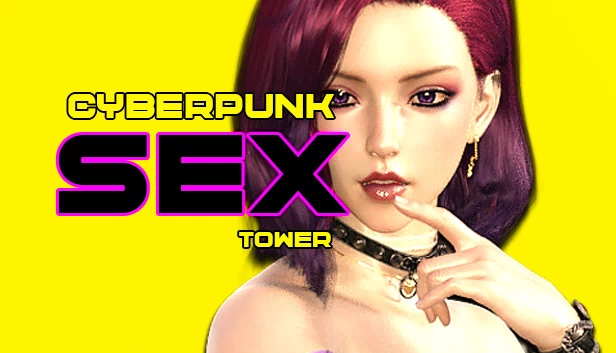 赛博朋克色情塔（CyberPunk SEX Tower） 游戏封面