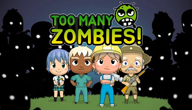 僵尸太多啦！（Too Many Zombies!） 游戏封面