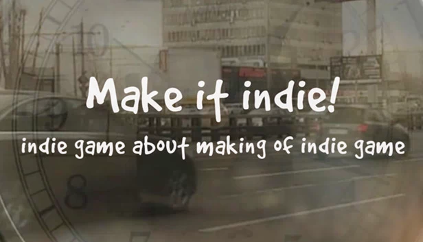 独立开发！（Make it indie!） 游戏封面