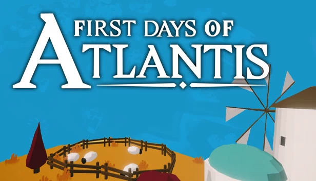 亚特兰蒂斯最初的日子（First Days of Atlantis） 游戏封面