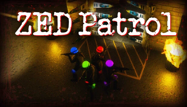 ZED巡逻队（ZED Patrol） 游戏封面
