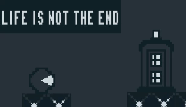 生命并非终结！（Life Is Not The End!） 游戏封面