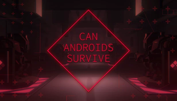 仿生人能否存活（CAN ANDROIDS SURVIVE） 游戏封面