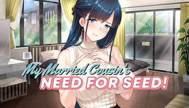 我已婚表亲对种子的需求（My Married Cousin's Need for Seed） 游戏封面