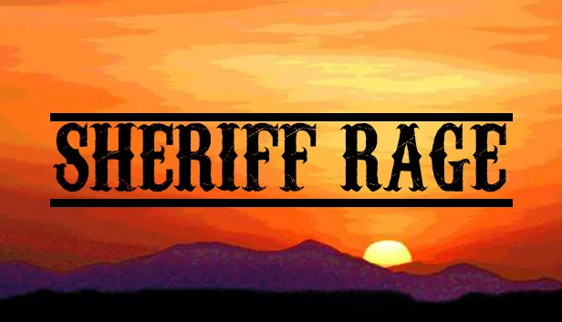 警长狂怒(Sheriff Rage) 游戏封面